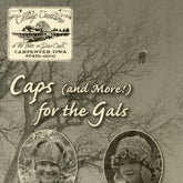 Cottage Creations Books Caps (and More) for the Gals