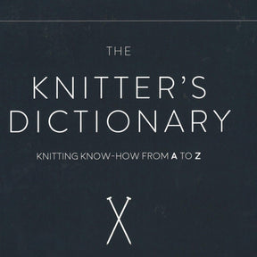 Ingram Content Books The Knitter's Dictionary - Knitting Know-How from A to Z