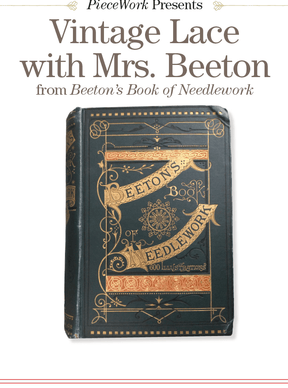 Long Thread Media Books PieceWork Presents: Vintage Lace with Mrs. Beeton – eBook printed copy