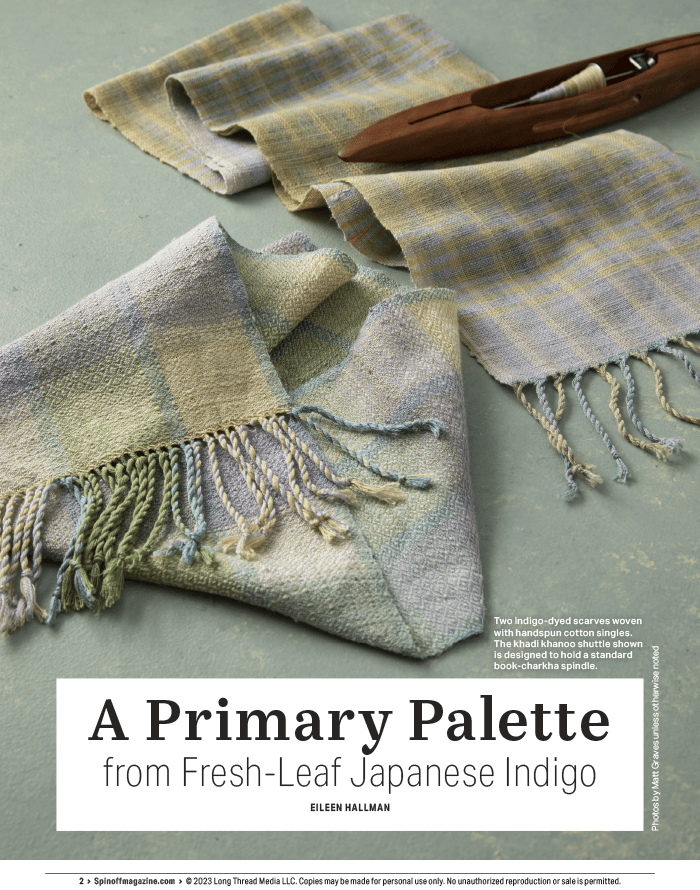 Long Thread Media Books Spin Off Presents: Natural Dye Series, Exploring Palettes from Fresh-Leaf Indigo, Madder & Woad - Spin Off eBook Printed Copy