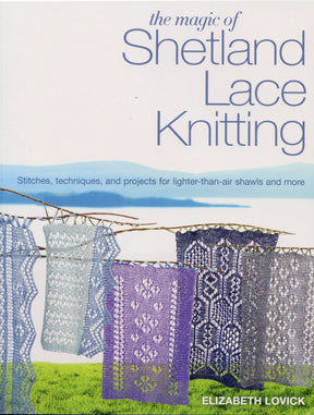 MacMillan/MPS Holdings LLC Books The Magic of Shetland Lace Knitting
