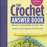 Workman Publishing - Storey Books The Crochet Answer Book, 2nd Edition