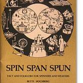 Foxglove Fiberarts Supply Books Spin Span Spun: Fact and Folklore for Spinners