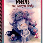 Lacis Books The Felting Needle from Factory to Fantasy