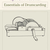 Long Thread Media Books Spin-Off Presents: Essentials of Drum carding: eBook Printed Copy