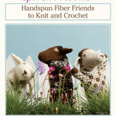 Long Thread Media Books Spin-Off Presents: Handwoven, Fiber Friends to Knit and Crochet (Printed Version)