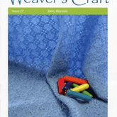 Plain Tabby Press Magazines Weaver's Craft Issue 27: Baby Blankets