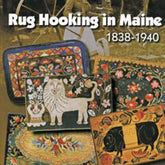 Schiffer Publishing Co. Books Rug Hooking in Maine 1838-1940