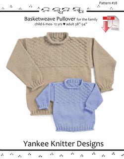 Basketweave Pullover for the Family - Yankee Knitter  - Pattern download
