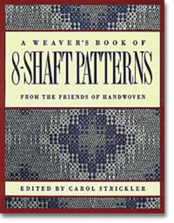 A Weaveraposs Book of 8Shaft Patterns