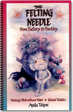 The Felting Needle from Factory to Fantasy