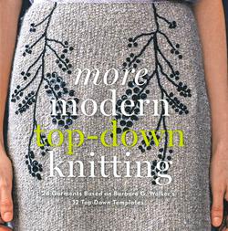 More Modern Top-Down Knitting