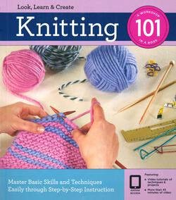 Knitting 101  A Workshop in a Book