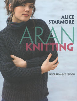 Aran Knitting  New and Expanded Edition