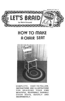 How to Make Braided Chair Seats