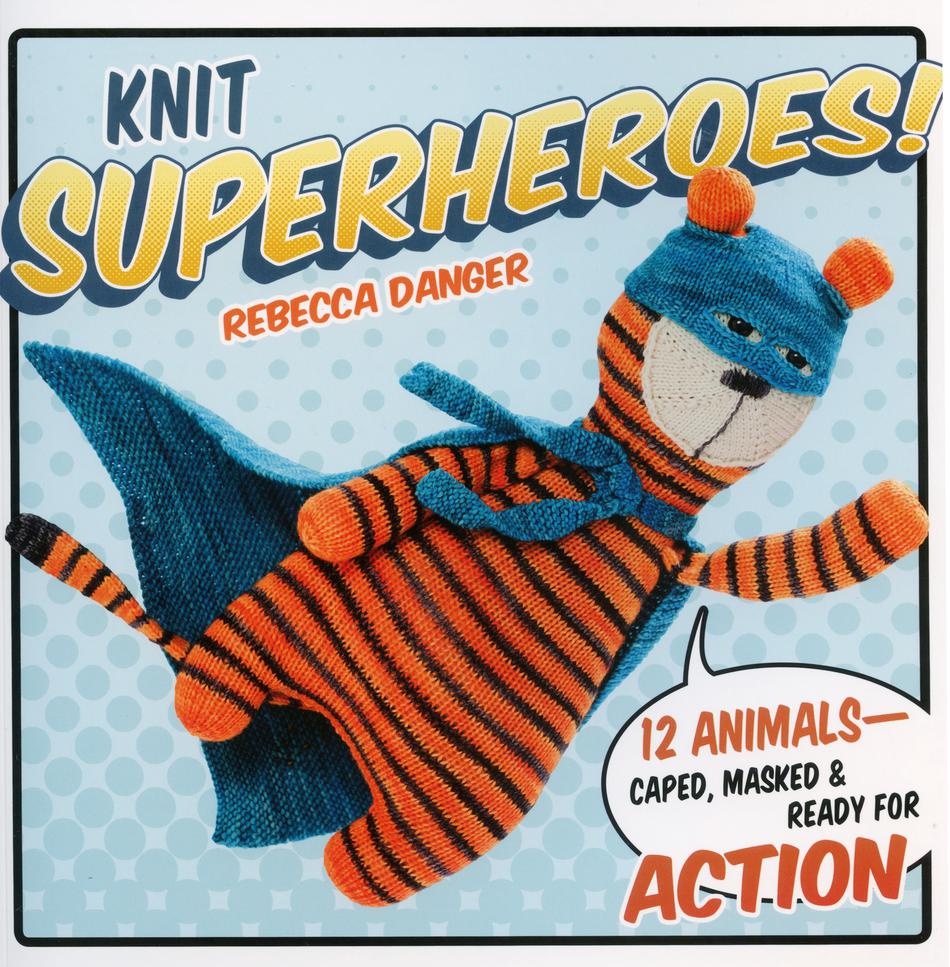 Knitting Books Knit Superheroes