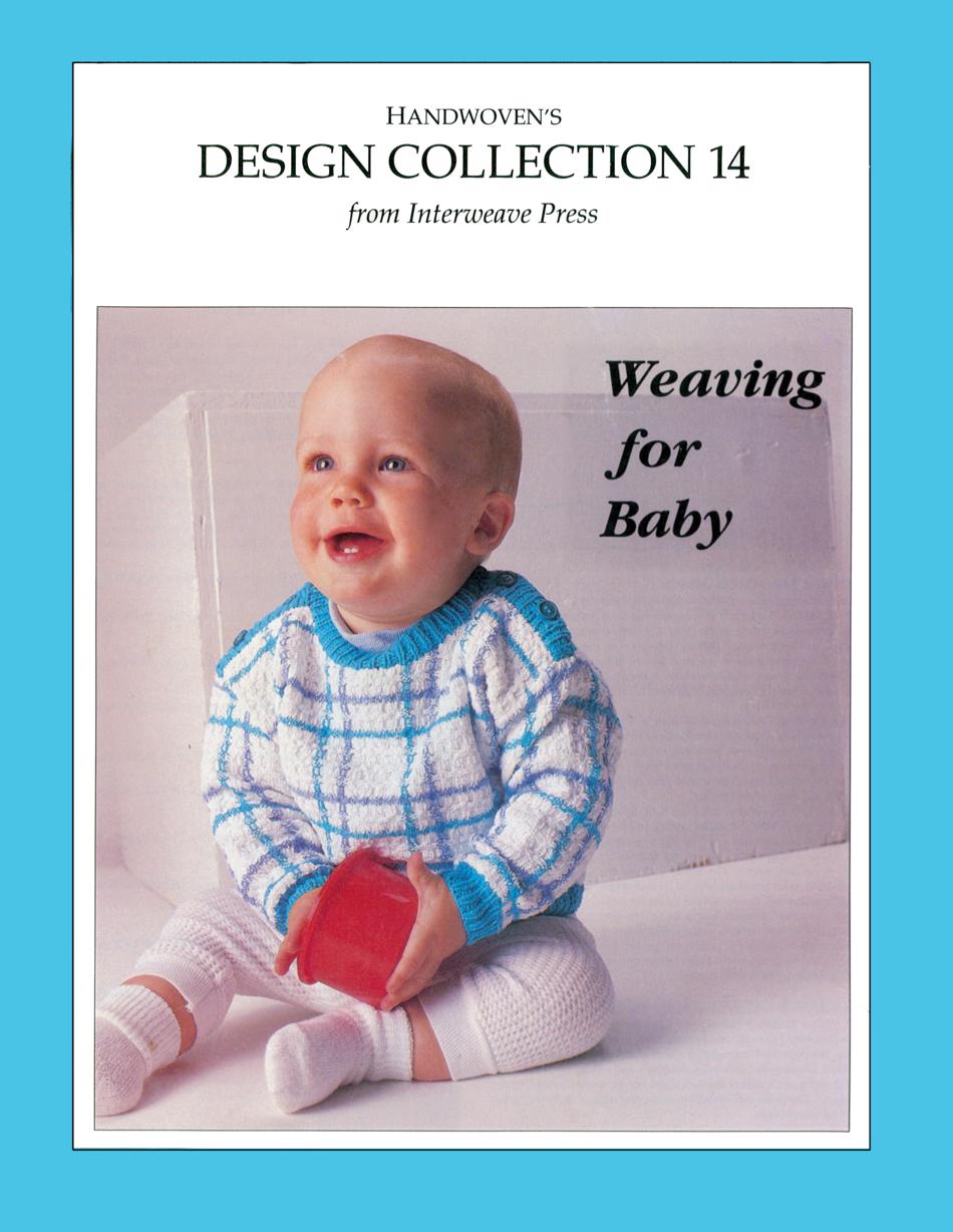 Weaving Books Handwoven Design Collection Number14  Weaving for Baby  eBook Printed Copy