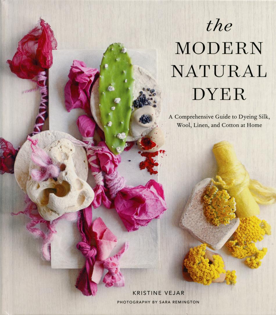 Dyeing Books The Modern Natural Dyer 