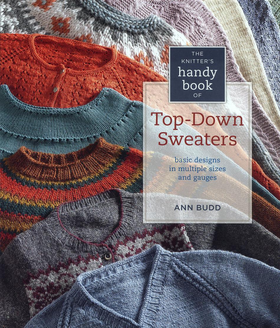 Knitting Books The Knitteraposs Handy Book of TopDown Sweaters