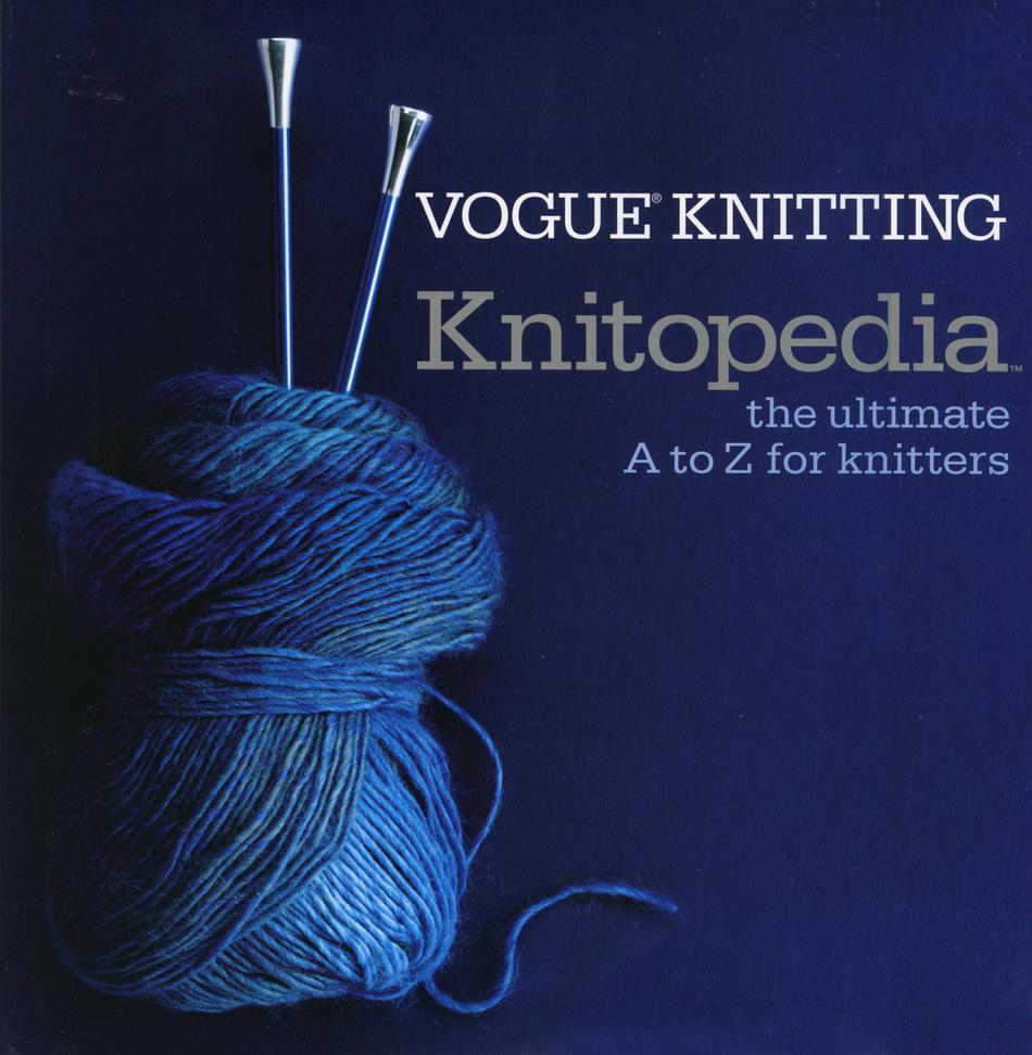 Knitting Books Vogue Knitting Knitopedia  The Ultimate A to Z for Knitters