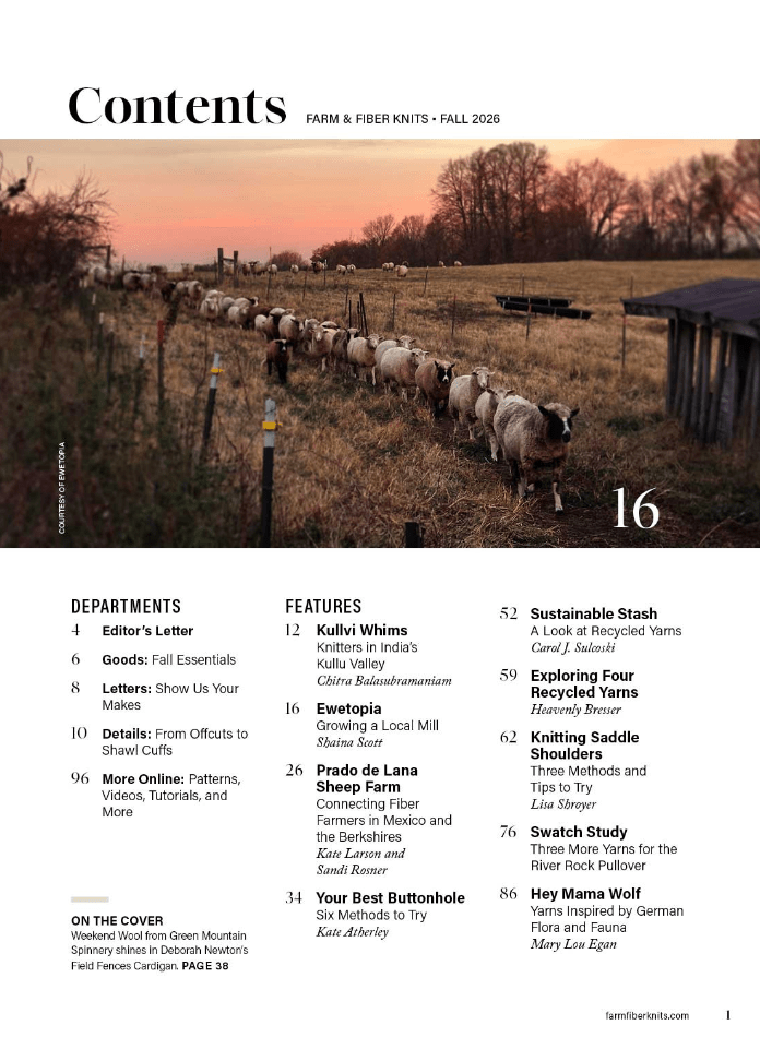 The contents page of Farm & Fiber Knits Magazine, Fall 2026 by Long Thread Media showcases sections such as Editor’s Letter, News, and a range of articles focused on knitting patterns and fiber insights. The background displays someone in a white sweater outdoors on a trail. Page numbers accompany each section, with featured articles highlighting sustainable yarns and offering tips for incorporating recycled yarn into your projects.