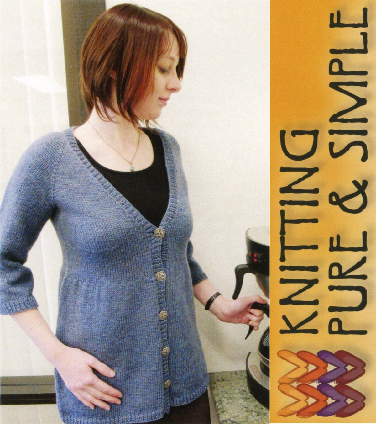 A woman in the Neckdown Swing Cardigan #118 by Knitting Pure & Simple stands by a coffee maker. Beside her, KNITTING PURE & SIMPLE is written, with a colorful yarn graphic underneath.