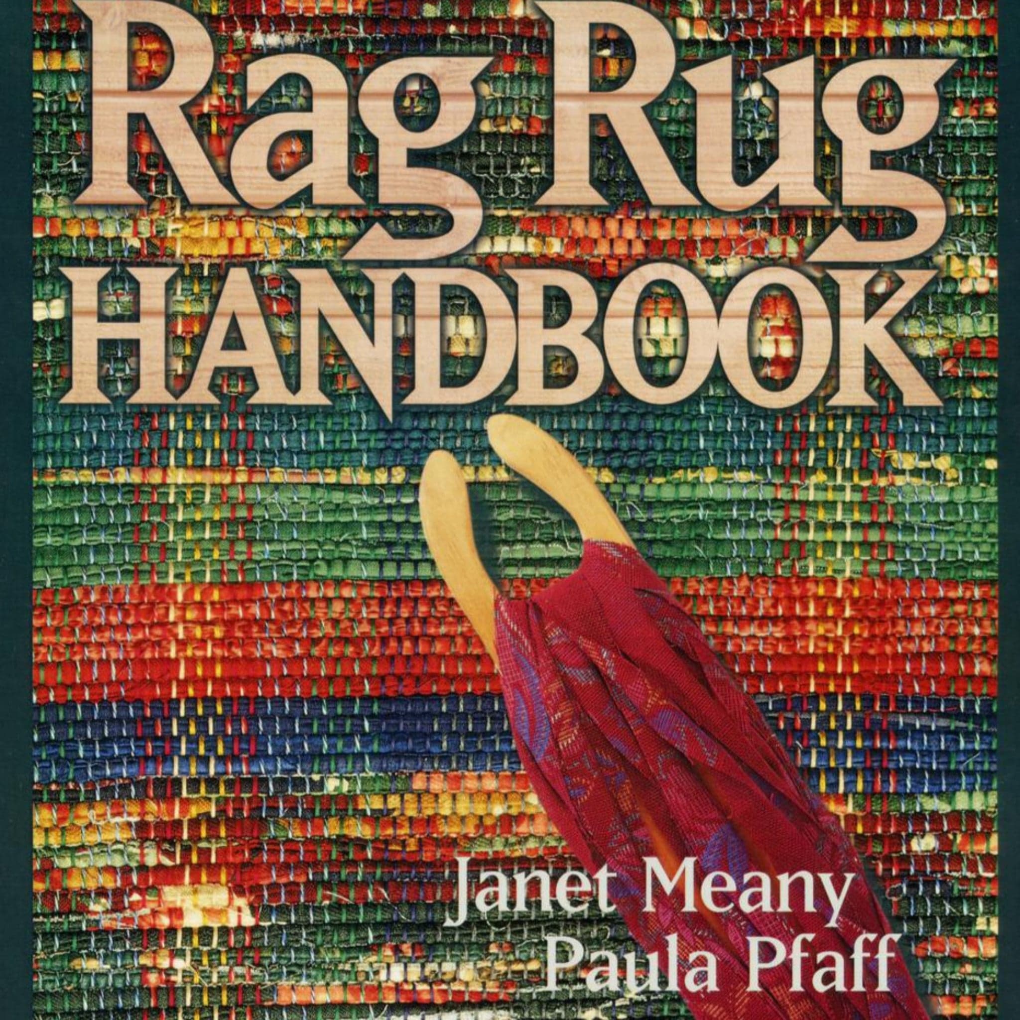 Book On Rag Rag Rug Handbook - 2nd Edition by Great Northern Weaving – Halcyon Yarn