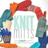 Ingram Content Books Knit Mitts - Your Hand-Y Guide to Knitting Mittens & Glove