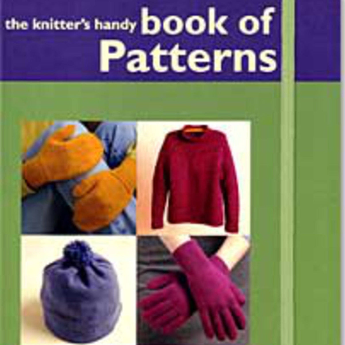 Ingram Content Books The Knitter's Handy Book of Patterns: Basic Designs in Multiple Sizes and Gauges