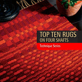 Long Thread Media Books Best of Handwoven Technique Series: Top Ten Rugs on Four Shafts eBook (Printed version)