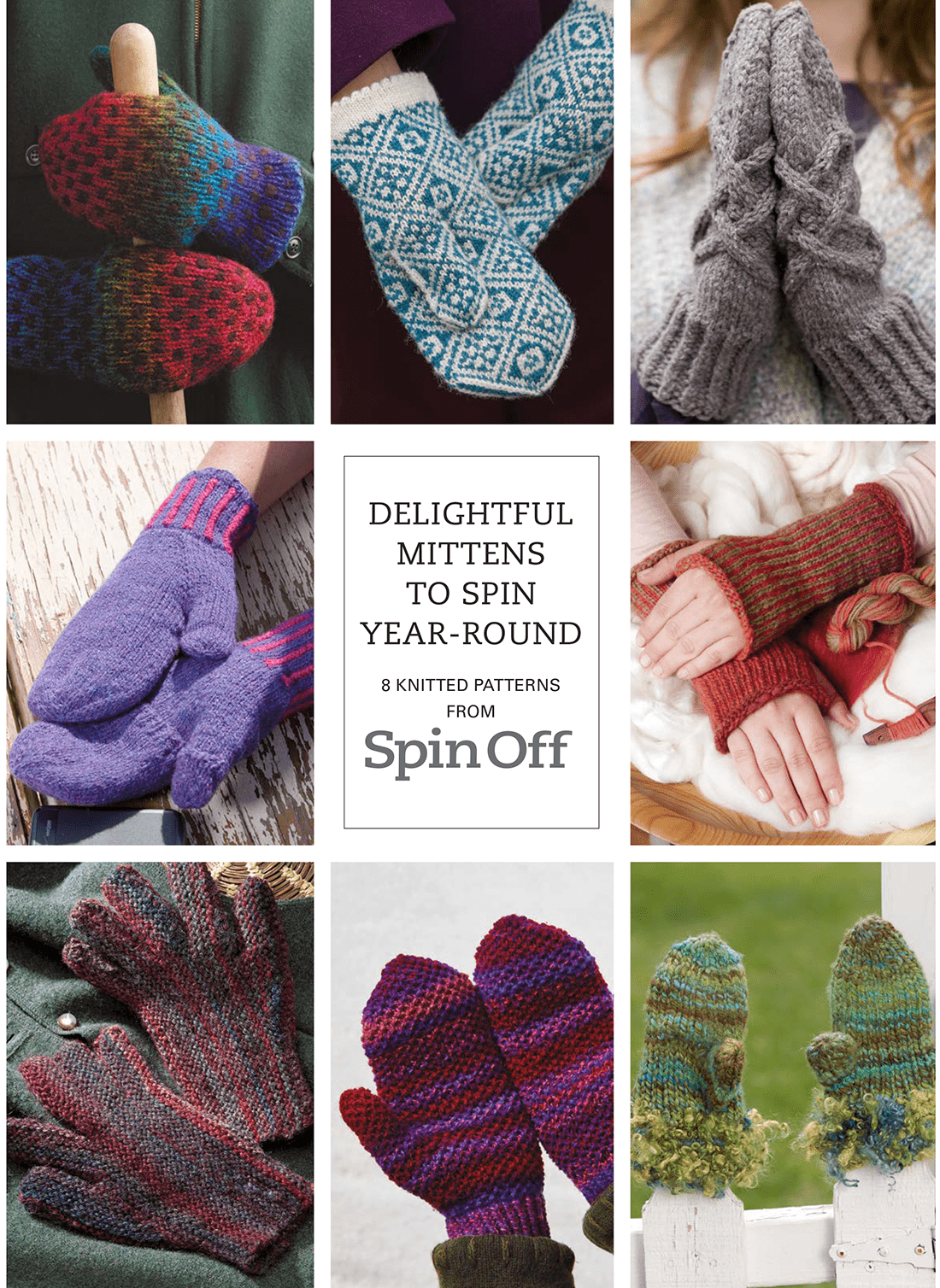 Long Thread Media Books Delightful Mittens to Spin Year-Round: 8 Knitted Patterns from Spin Off eBook (Printed version)