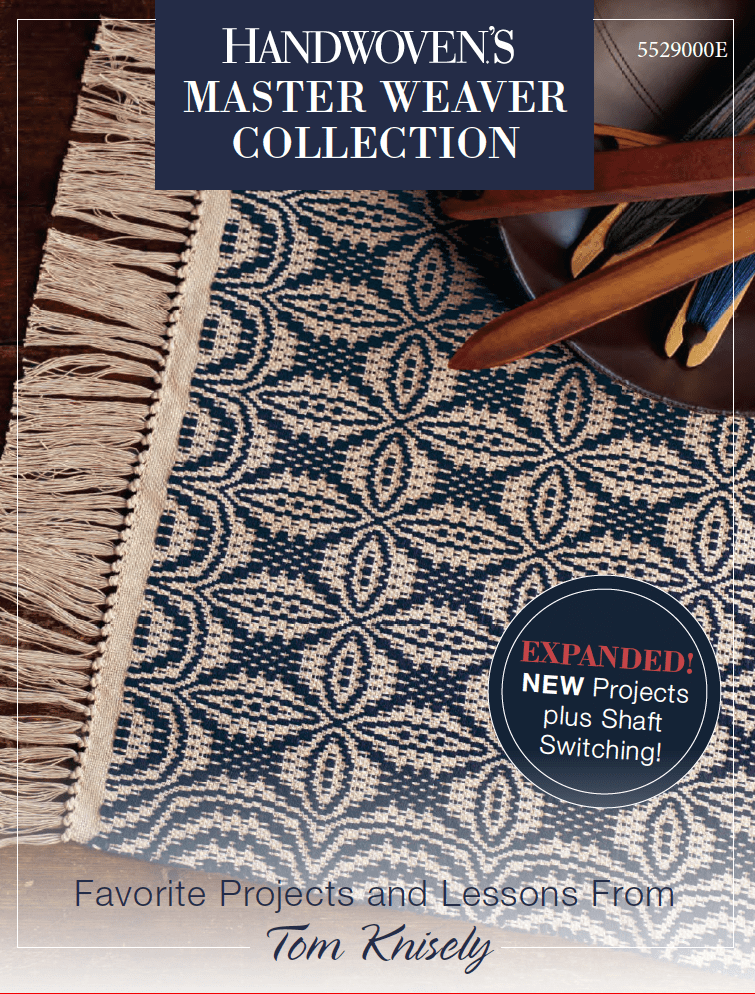 Long Thread Media Books Handwoven's Master Weaver Collection: Favorite Projects and Lessons from Tom Knisely - eBook Printed Copy