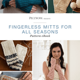 Long Thread Media Books PieceWork Presents: Fingerless Mitts for All Seasons – eBook printed copy