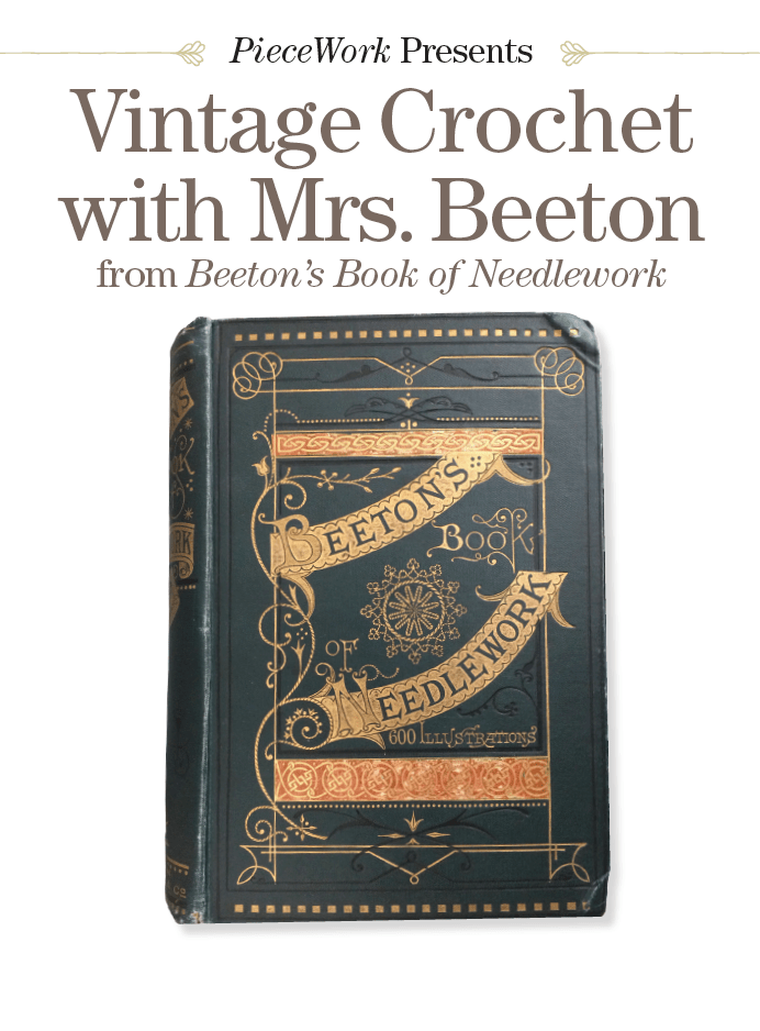 Long Thread Media Books PieceWork Presents: Vintage Crochet with Mrs. Beeton from Beeton's Book of Needlework – eBook printed copy
