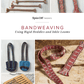 Long Thread Media Books Spin Off Presents: Bandweaving Using Rigid Heddles and Inkle Looms - eBook Printed Copy