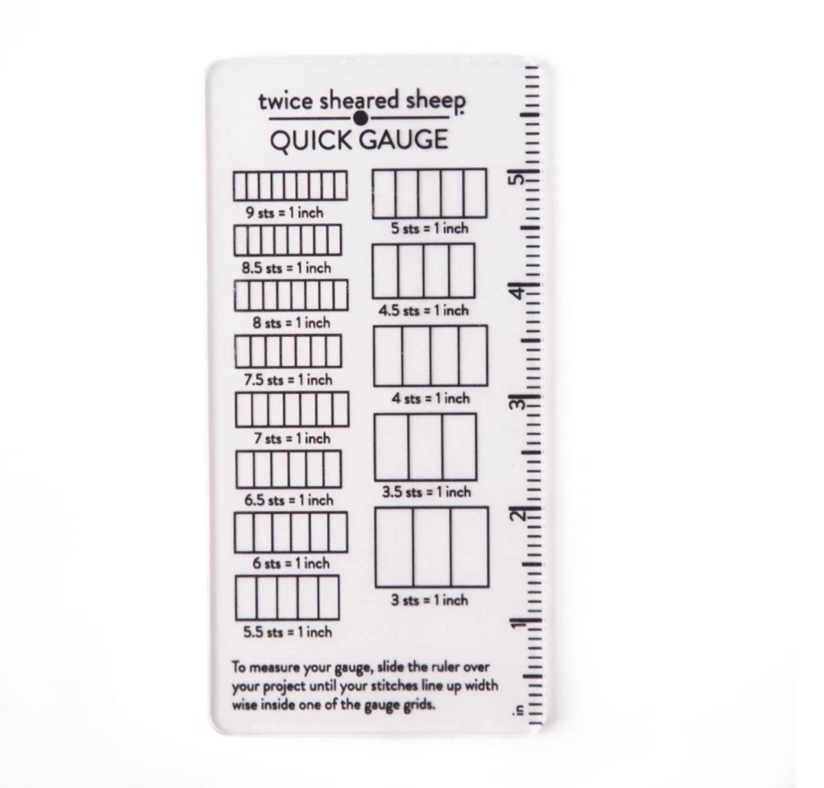The Twice Sheared Sheep Quick Gauge Ruler is a rectangular acrylic knitting gauge tool featuring stitch grids and a ruler for measuring stitches per inch, with printed instructions at the bottom.