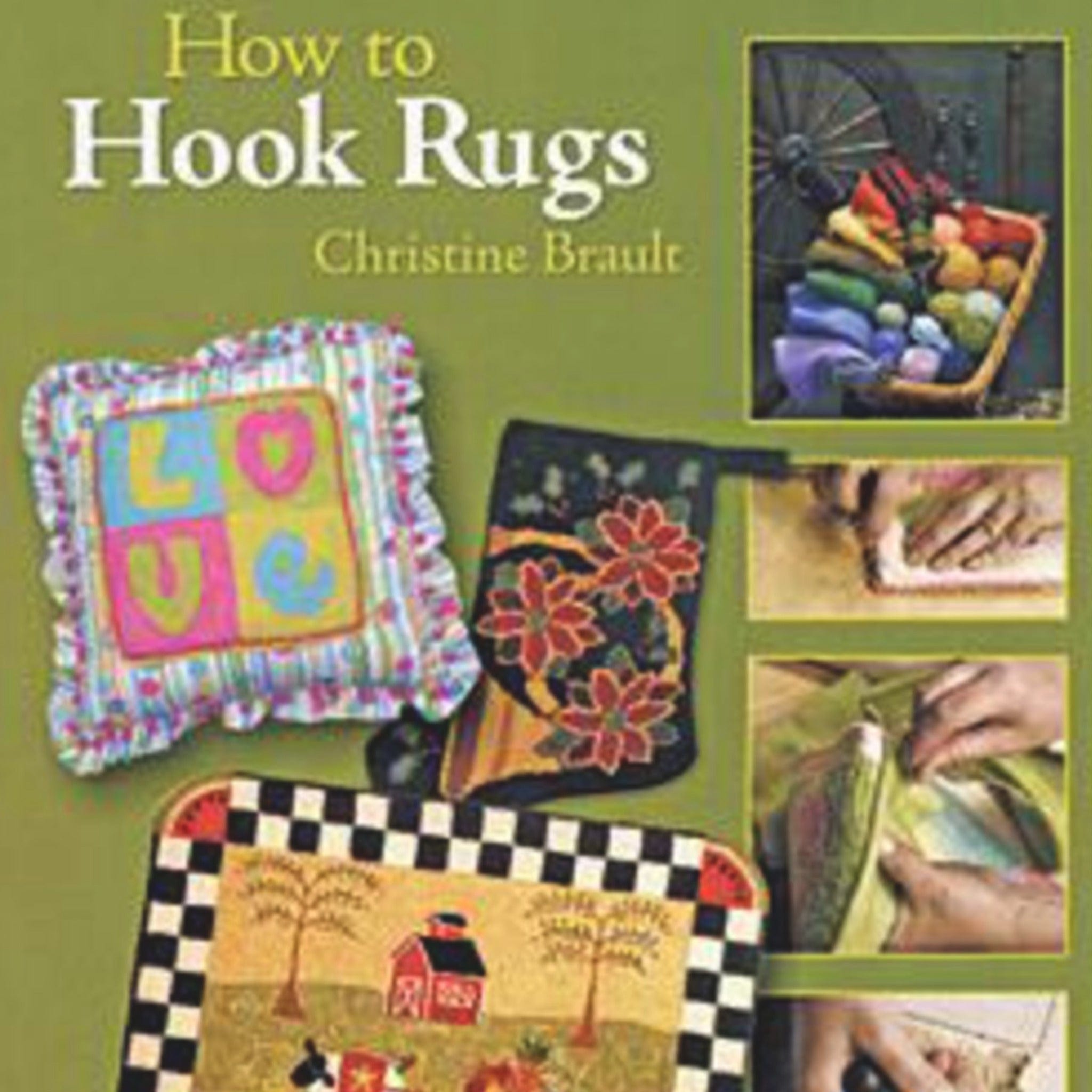 Master Rug Hooking with 'How to Hook Rugs' by Schiffer Publishing ...
