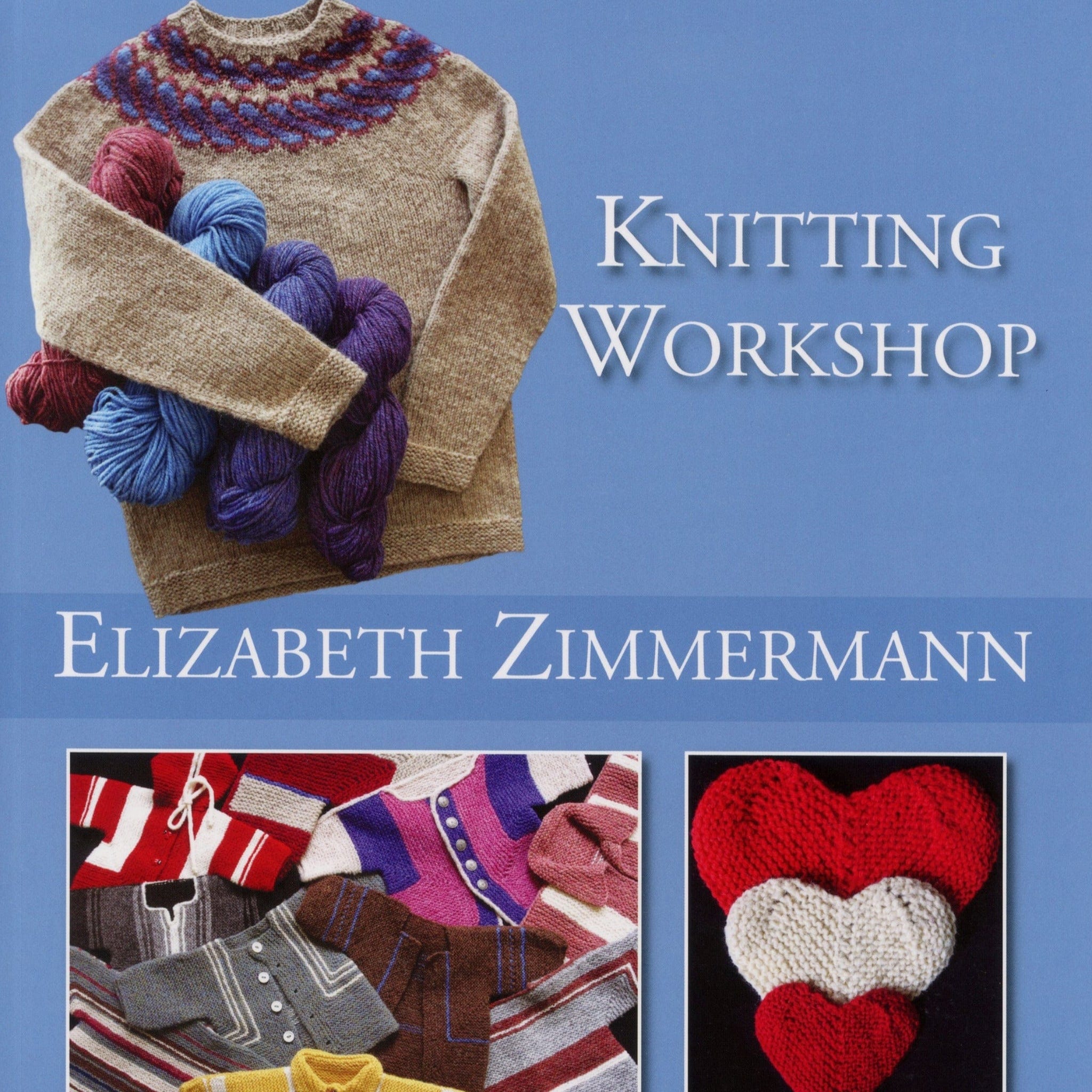 Master Knitting with Updated Edition Workby Schoolhouse Press – Halcyon ...