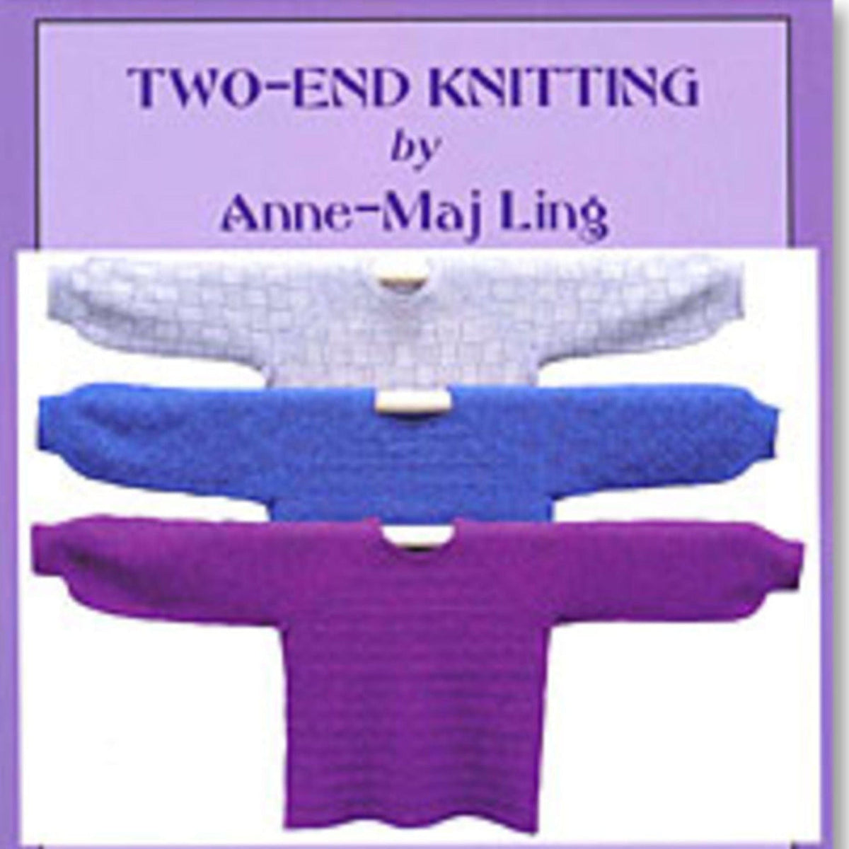 Schoolhouse Press Books Two-End Knitting