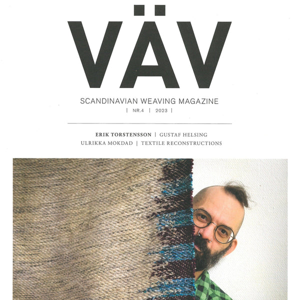 VÄV Magasinet 4/23: Swedish Weaving Trends | Halcyon Yarn