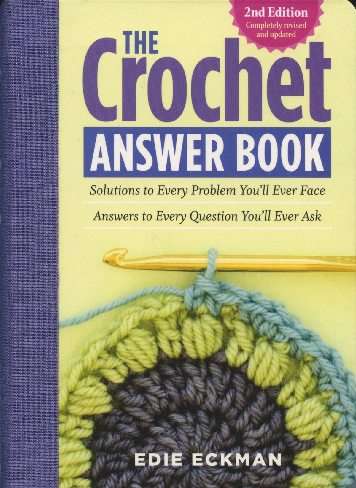 Workman Publishing - Storey Books The Crochet Answer Book, 2nd Edition