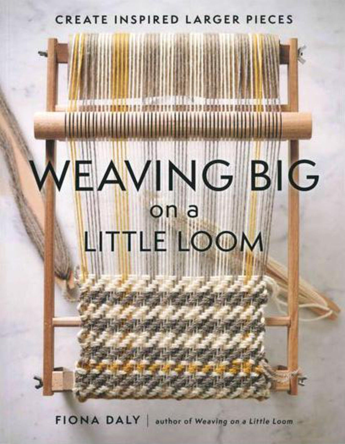 Ingram Content Books Weaving BIG on a Little Loom