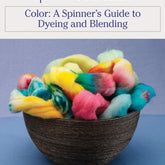 Long Thread Media Books Spin-Off Presents: A Spinner's Guide to Dyeing and Blending: eBook Printed Copy