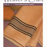 Plain Tabby Press Magazines Weaver's Craft Issue 17: Twill and Basket Weave Combined