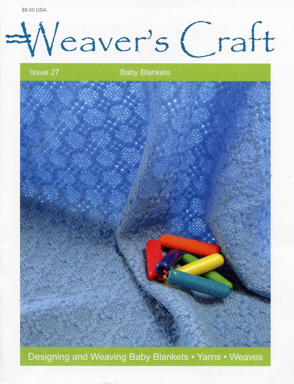 Weaving Magazines Weaveraposs Craft Issue 27
